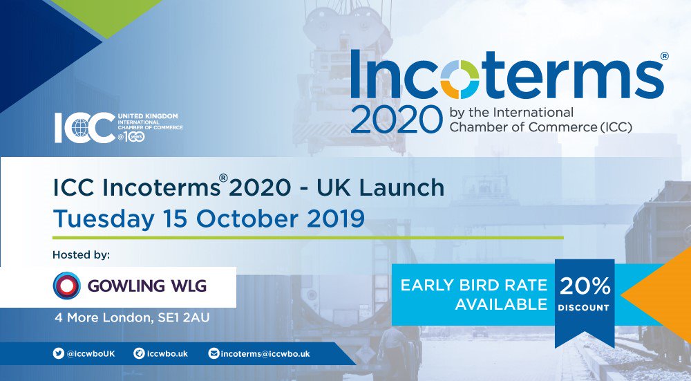 Did you know that ICC Incoterms® are changing?
Come join us for the official UK Launch on 15 October in London at Gowling WLG
Register now to secure your place: iccwbo.uk

#globaltrade #ICCincoterms2020 #ICCincoterms