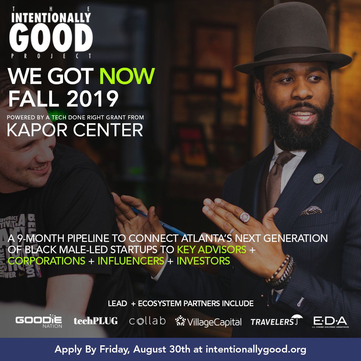 goodienation's tweet photo. 🗣Applications close this Friday!!Spread the word and share with any 
Atlanta diverse-led or social impact tech startups that want to get connected to key advisors, large companies, influencers, and investors? https://t.co/qWEmI1DBcy to learn about the #IntentionallyGoodProject. https://t.co/rqd8bkCBko