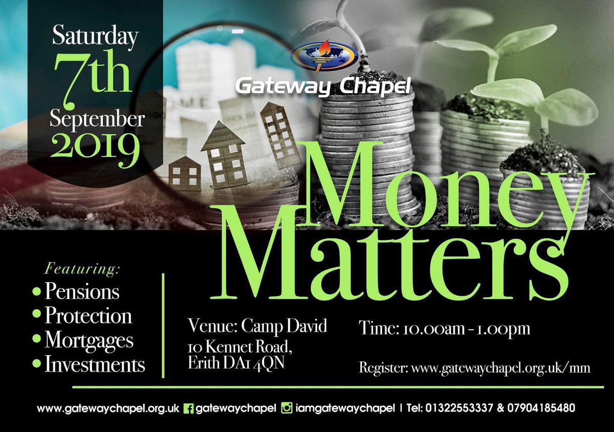 Gateway_Chapel's tweet photo. #Brexit or not, your money matters &amp; how you handle the financial resources that God has given you custody of is important.

Join us on Saturday 7 September for a #MoneyMatters session on Pensions, Mortgages &amp; Investments.

Doors open at 10AM.

Register at https://t.co/4s9llWAq8P https://t.co/TAwqxMnv1E