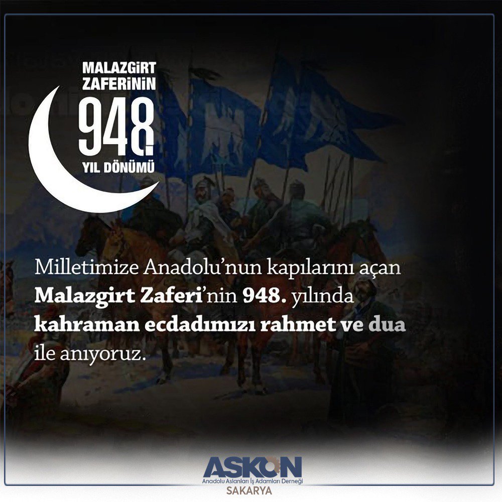 Milletimize Anadolu'nun kapılarını açan Malazgirt Zaferi'nin 948. yılında kahraman ecdadımızı rahmet ve dua ile anıyoruz.