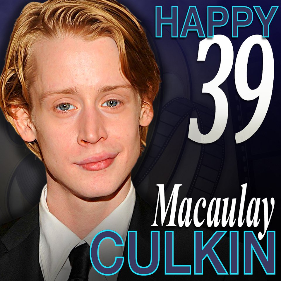 HAPPY BIRTHDAY! Can you believe Macaulay Culkin turns 39 today?  MORE:  