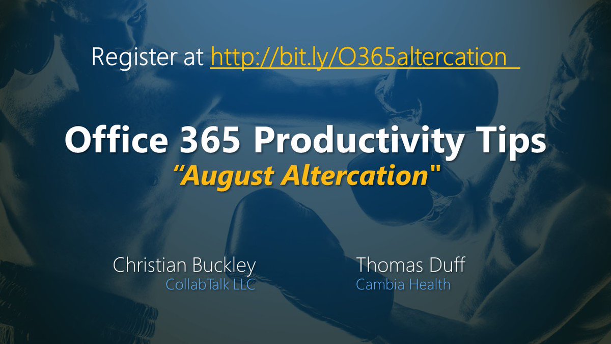 buckleyplanet's tweet photo. Don't miss today's #Office365 Productivity Tips webinar "August Altercation" happening at 9am PT w/ myself &amp; @duffbert 
Register at https://t.co/VkTb85NmD2 #Microsoft #MVPbuzz #SPFestSea https://t.co/1kNYRBDFA5