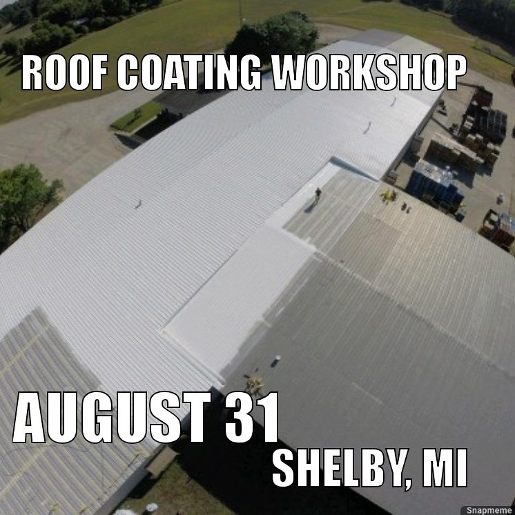 AndyNear1's tweet photo. 🎙Roof Workshop: Aug 31 ... we're hosting a roof coating workshop for Choice Roof Contractors at our facility. This is the last workshop of the season.
When:Aug 31....9am-3pm
Where: Empire, Shelby, MI
Cost: $355
Lunch provided
#nextlevelroofer #roof #roofing #roofer https://t.co/pXffjI1Bjn