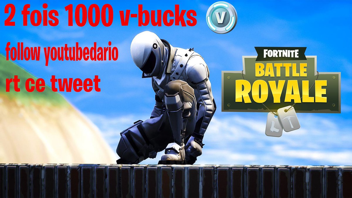 Zl_Dario's tweet image. 2 fois 1000 v-bucks a win pour la rentrée scolaire :D
Follow @YoutubeDario 
RT ce tweet 
Identifie 1 pote ( il prendras lui aussi 1k )
Tirage le 05/09/2019 GL