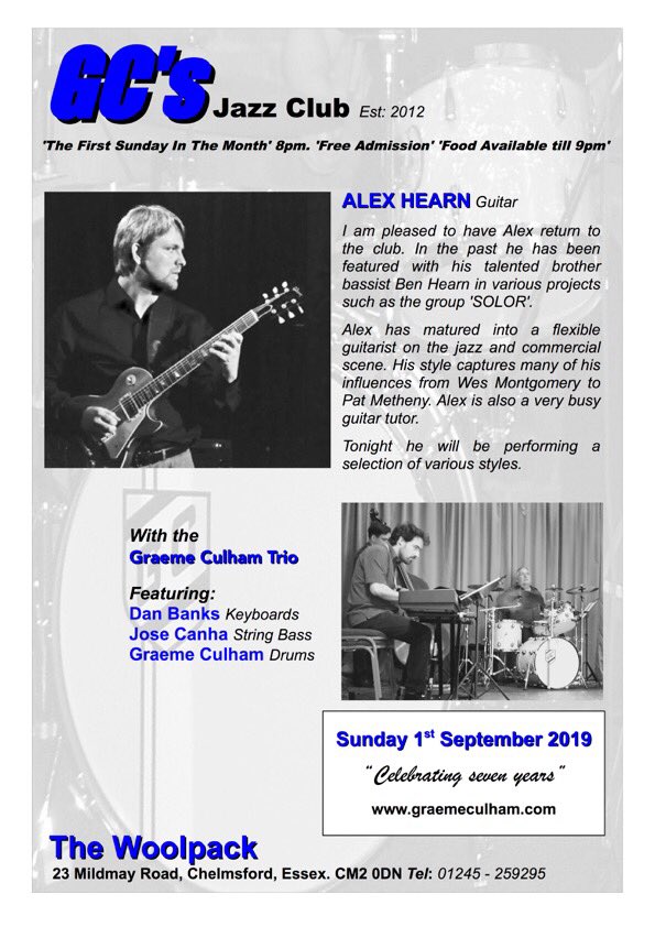 AlexHearn82's tweet photo. Got a gig with José Canha (Bass), Dan Banks (Keys), and Graeme Culham (Drums), at GC’s Jazz Club, The Woolpack, Chelmsford on the 1st of September. Come down and support this great monthly jazz club. https://t.co/1ELgVp57lJ