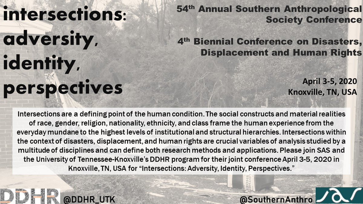 southernanthro's tweet photo. Join us in April 2020 for a collaborative conference with @DDHR_UTK on "Intersections: Adversity, Identity, Perspectives." Our meeting supports inter/multidisciplinary scholarship, undergrad &amp; grad student endeavors, as well as academic &amp; practitioner work. https://t.co/gDG5CK6eFd