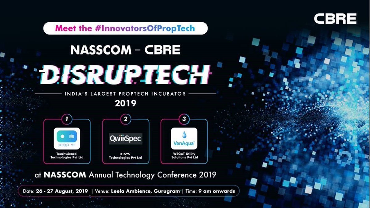 gurjotsbhatia's tweet photo. Meet the winners of NASSCOM CBRE #Disruptech2019
( @qwikspec25, @propvr & @WEGoTtech), at the much coveted NASSCOM Annual Technology Conference 2019
Date: 26th – 27th August 2019
Venue: Pearl Ballroom, Leela Ambience, Gurugram
#NATC2019 #InnovatorsofProptech #iamCBRE https://t.co/sVK3NcWBvr