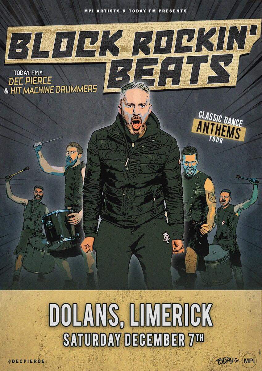 Gig Announcement
Dec Pierce Block Rockin Beats presented by <a href="/TodayFM/">Today FM 💛</a> 
SATURDAY, DECEMBER 7,<a href="/DecPierce/">Dec Pierce</a> 
Dolans Warehouse #Limerick #Ireland #dolanspresents #IrishMusicParty
Tkts from bit.ly/33Z6CF7