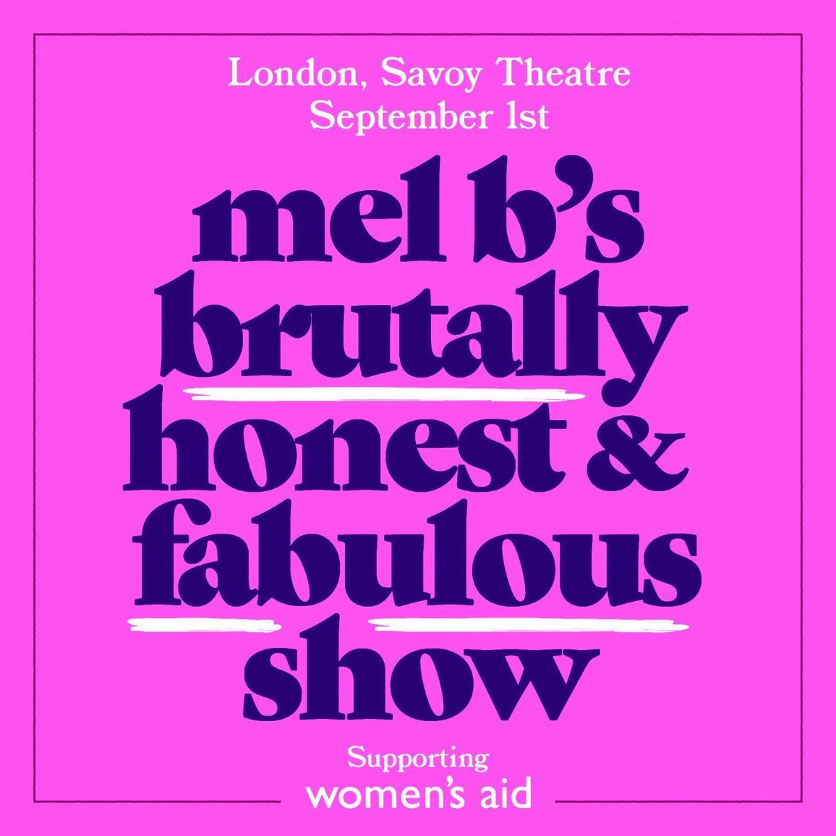 Chris_Stroud's tweet photo. . @OfficialMelB “Brutally Honest And Fabulous Show” is coming to Londons Savoy Theatre on September 1st! Tickets are available NOW! From https://t.co/BRVXfReD0B. Come join the fun and help us raise money for @womensaid ❤️✌🏻❤️ #MelBFabulous https://t.co/4IK4lfvdw4