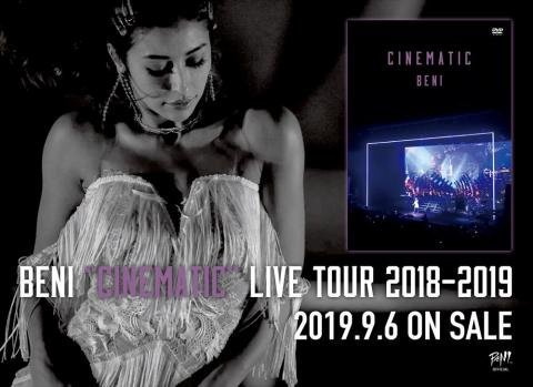 Beni Fans Cinematic Live Tour 18 19 Dvd On Sale 19 9 6 Cinematic Money Got A Feeling Memory S U K I 永遠 Kiss Kiss Kiss フォエバ No One Else Like You Feat Michael