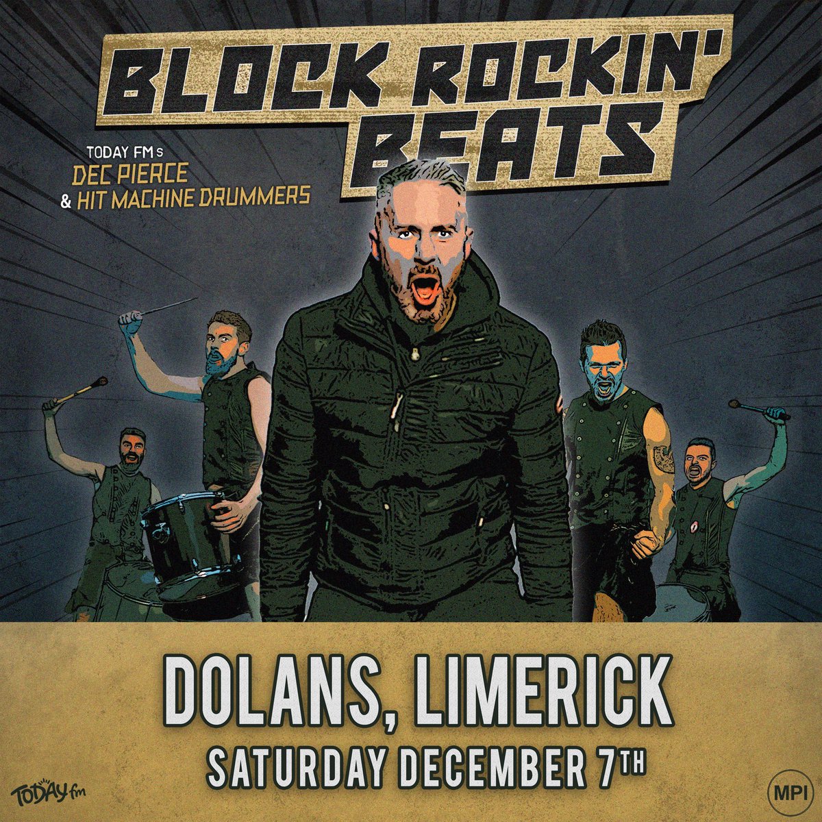 🚨 Gig News! 🚨 

#DolansPresents &amp; <a href="/TodayFM/">Today FM 💛</a> proudly present:
 
#BlockRockinBeats <a href="/DecPierce/">Dec Pierce</a> + The Hit Machine Drummers Classic Dance Anthems Tour LIVE <a href="/mydolans/">Dolans Limerick</a> Warehouse, Saturday December 7, 11.30pm!

Tickets ⏩ dolans.ie/gigs-events-li…

Info ⏩ facebook.com/events/7580654…