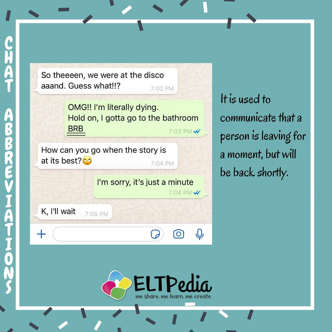 ELTPedia UIS on X: Swipe ➡️ Chat Abbreviations!!! 🥳 BRB