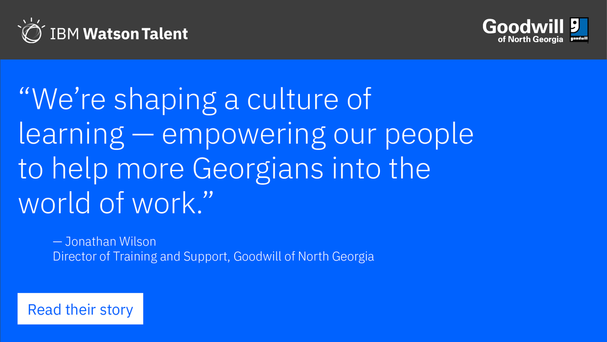 maswearingen's tweet photo. To keep up with growing demands of job seekers in Georgia, Goodwill knew it needed to focus on the #skills needed for each team member to thrive in his or her role. Read their story via @IBMWatsonTalent #TalentTransformed https://t.co/04oeSujV7u https://t.co/dwXcl8AyhP