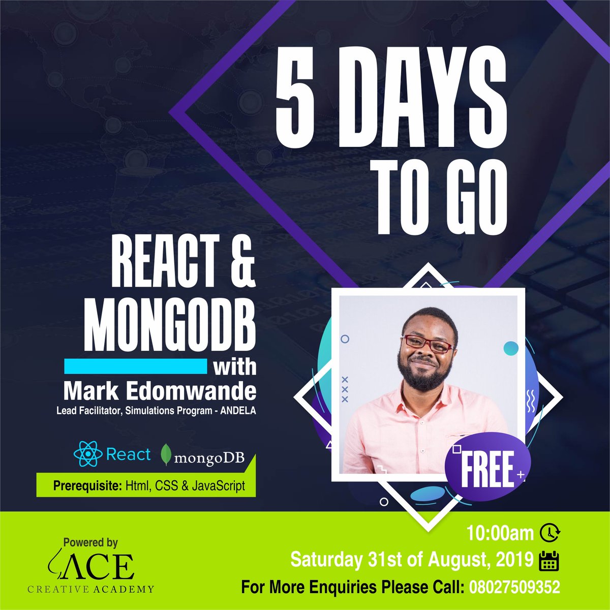 aceacademyng's tweet photo. The count down is on, it’s 5 days to go to our training on REACT & MOGODB with Mark Edomwande. It’s gonna be a great practical session. Are you ready!!!
#acecreativeacademy #gettheacefactor
#react #javaScript #webdevelopment #programmer #frontEnd #html #css #web #webDesign https://t.co/tVsYY7x5uY