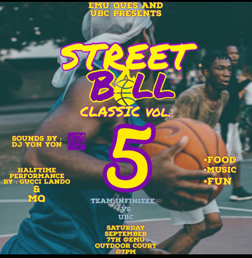 ubc_emu's tweet image. 🗣Introducing the Annual Street Ball Classic Vol. 5! Come and watch Infinitee Customs vs UBC ball owt at EMU’s outdoor Basketball Courts Sept 7, 2019 @ 7pm. Sounds by DJ Yon with a halftime performance by GucciLando and MQ. After party location TBA👀#EMU20 #EMU21 #EMU22 #EMU23