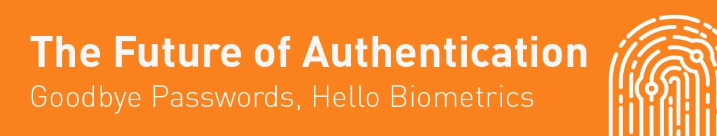 Learn about the new technologies and #authentication methods that could make the end of the #password a reality. #biometrics ow.ly/Fo4E50vJWBY