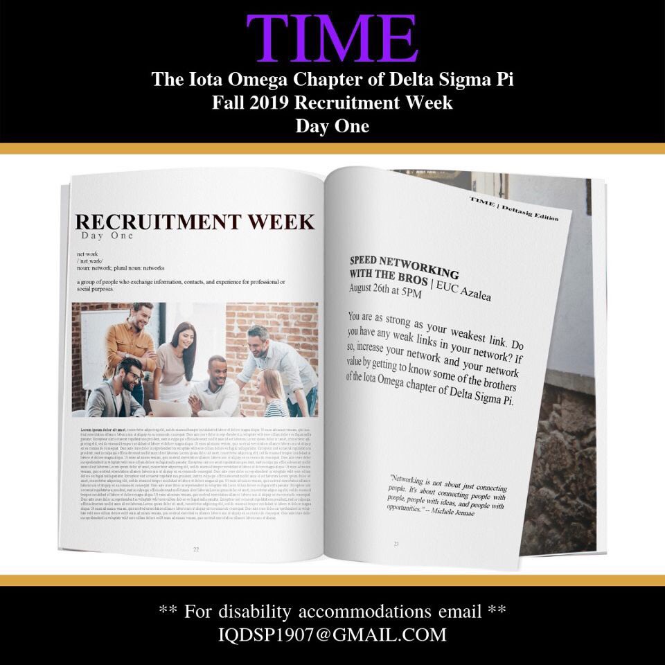 Recruitment Week Day 1: Speed Networking with the Bros

The Iota Omega Chapter of Delta Sigma Pi looks forward to meeting you today at 5pm in the EUC Azalea Room!