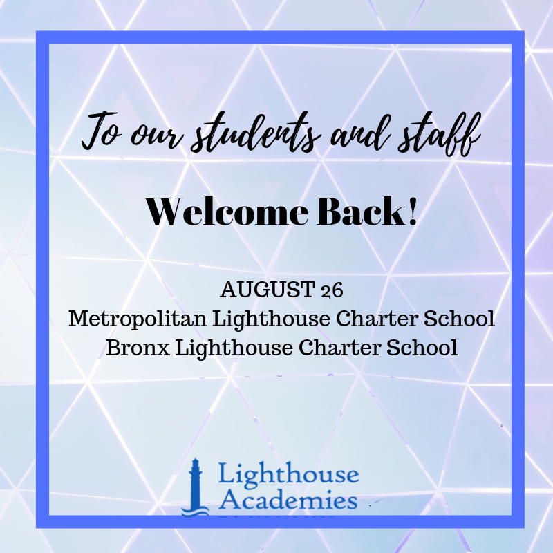 LHACharters's tweet photo. Welcome back to our students and staff at our NY schools, Bronx Lighthouse and Metropolitan Lighthouse!
Let's make it another great year!
#LHACharters #LighthouseAcademies #NYCharters #LighthouseScholars #SchoolChoice #ChartersWork https://t.co/9Ojly5LCCj