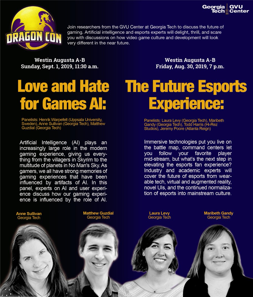 gvucenter's tweet photo. If @DragonCon is on your Labor Day weekend schedule, then check out these #GeorgiaTech video game panels at the Westin. Experts will discuss how games are getting the #AI treatment and when you can expect #eSports to become bigger than Monday Night Football. https://t.co/Ma6lXL47FV