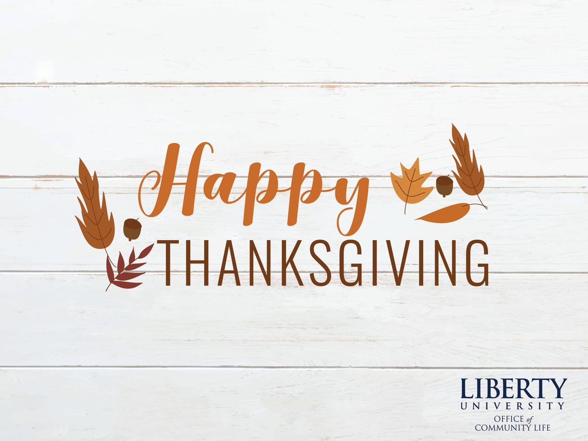 From our family to yours! #HappyThanksgiving #Thanksgiving2019 #GiveThanks #LUCommunity #LibertyUniversity