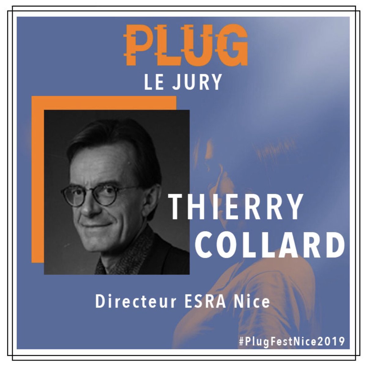 Plug_Fest_Nice's tweet photo. 1/2

🎥 #PlugFestNice2019 🎥
        [#PlugFestJury]

Annonce du jour d’un de nos prestigieux jurés !

Il s’agit de Thierry Collard, #Directeur de l’#ESRA à #Nice06 !

#PlugFestival, c’est LE #Concours du #FilmCourt 🎥 sur #Mobile 📱! 

13 &amp; 14 Septembre 2019 ! https://t.co/ujE1OxWFke