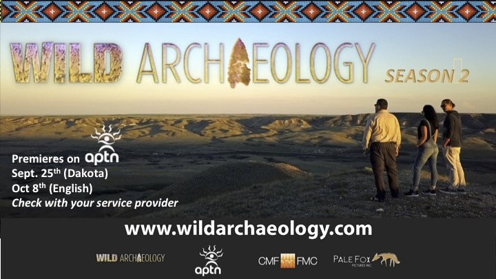Exciting news! Wild Archaeology Season 2 Premiere! Scheduled to broadcast across the country on @APTN Sept 25 (Dakota) &amp; October 8th (English) <a href="/wildarchaeology/">Wild Archaeology</a> <a href="/jake_dakota/">Jacob Pratt</a> <a href="/flowerbirdy/">Jenifer Brousseau</a> <a href="/SFUArchaeology/">SFU Archaeology</a> <a href="/owendeveney/">Owen</a> <a href="/jonathanelliott/">Jonathan Elliott</a> <a href="/jameslazarenko/">james lazarenko</a> <a href="/kenjispence/">Kenji Idenouye</a> <a href="/TracyGerman3/">Tracy German</a>
