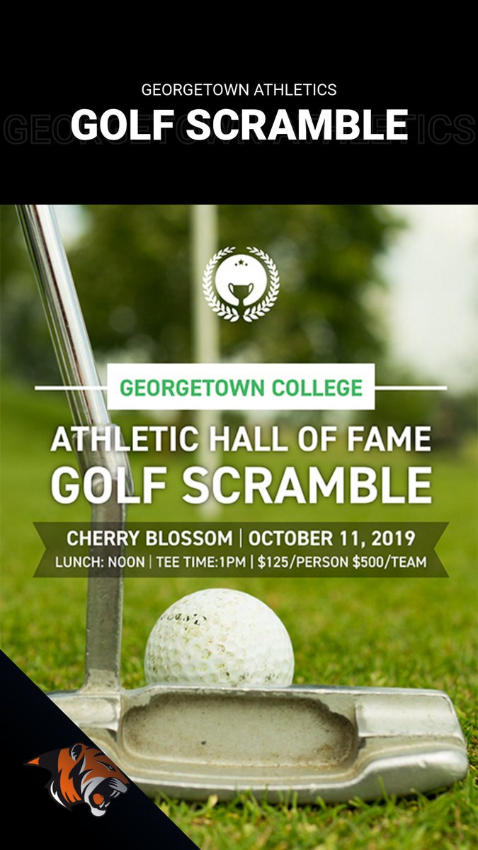 GCAthletics's tweet photo. Tiger Nation register for GC Athletic Hall of Fame Golf Scramble on the Hall of Fame tab https://t.co/CjdpyhscFk Click the flyer. GO TIGERS #StillHungry https://t.co/hi8adV0bQL