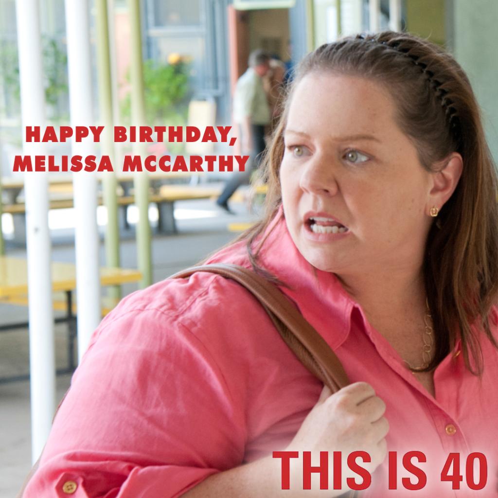 Happy Birthday, Melissa McCarthy!

 
