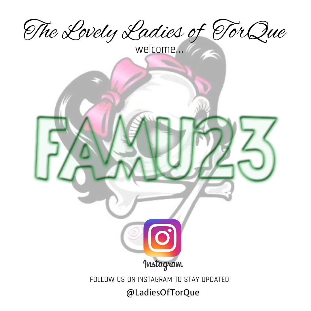 LadiesOfTorQue's tweet photo. The Lovely Ladies of TorQue would like to welcome the new freshmen on campus, FAMU ‘23! We hope you all have a fun, memorable, and productive academic year☠️🎀 #iSupportDhatt #famu23 https://t.co/xh89GgwvpT