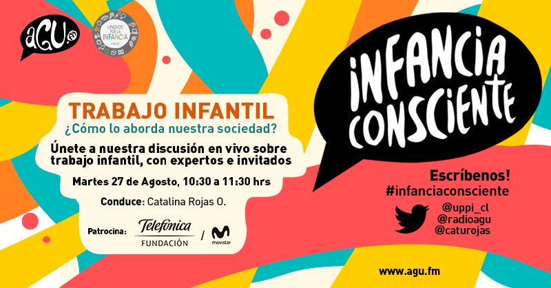 RadioAgu's tweet photo. Mañana Martes! A partir de las 10:30 am volvemos con un nuevo programa junto a @uppi_cl 🌟

Participa con el hashtag #infanciaconsciente 

Invitados: @PROITA @OITconosur @PCTI_SUBTRAB @Chanchito_dt Conduce: @CatuRojas 

#ChileSinTrabajoInfantil https://t.co/ZqAEwBEZku