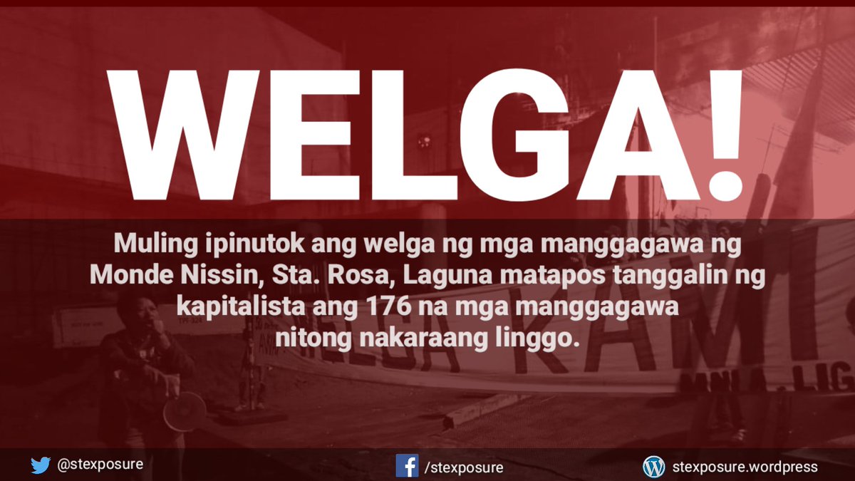 steXposure's tweet photo. BREAKING: Muling ipinutok ang welga ng mga manggagawa ng Monde Nissin, Sta. Rosa, Laguna matapos tanggalin ng kapitalista ang 176 na mga manggagawa nitong nakaraang linggo. #WorkersOnStrike https://t.co/uH4NnFpIlh