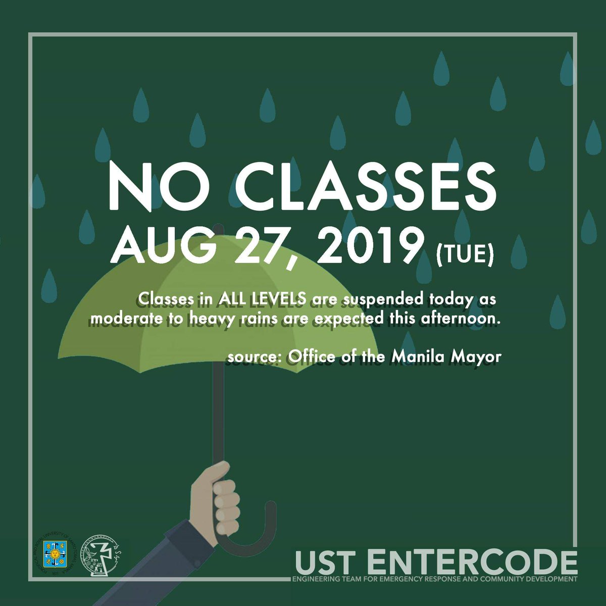 USTEntercode's tweet image. ANNOUNCEMENT | Classes in ALL levels today, August 27, 2019, are suspended due to the inclement weather brought by #JennyPH.
Stay safe and dry, Thomasians!