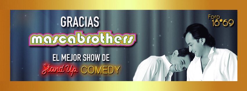 RMascabrothers's tweet photo. Gracias al Público que nos Acompaño en @Foro1869 con nuestro STANDUP #Mascabrones @freddymasca1 @OrtegaGerman https://t.co/JutyEBGcJi