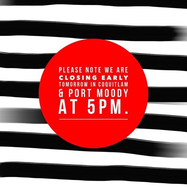 Please note we are closing early tomorrow in Coquitlam &amp; Port Moody for our summer staff party and Amazing Race. Follow the race tomorrow in our stories starting at 4:30. #divanoamazingrace ift.tt/2U5kCZc