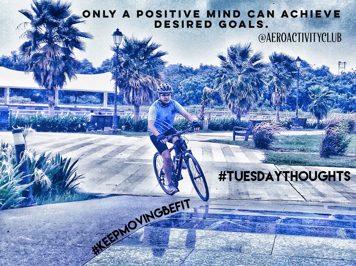 aaclko's tweet photo. Only a positive mind can achieve desired goals.
#tuesdaythoughts #tuesdayquotes #quotes #runninginspiration #runningmotivation #cyclinglife #cycling #exploringlife #life #love #aeroactivityclub #keepgoing #keepmoving #befit https://t.co/A920XFjo38