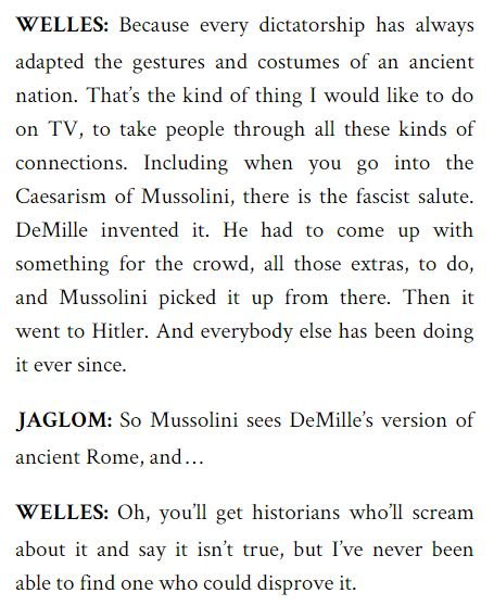 In which Orson Welles challenges historians to prove him wrong that Cecil B. DeMille invented the fascist salute.DeMille, Cecil B.