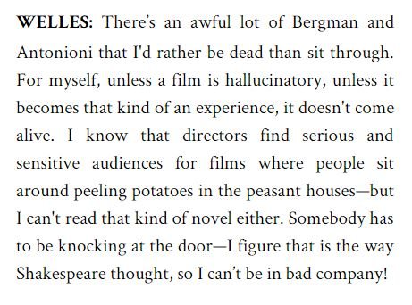 Since Welles took aim at Bergman so much, I'm filing him under "I" too.Ingmar Bergman