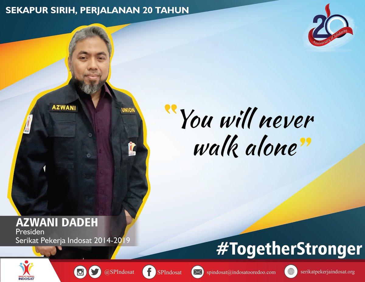 spindosat's tweet photo. "You will never walk alone"
(Bro Azwani Dadeh, Presiden SP Indosat 2014-2019)
#SPI
#SPINDOSAT
#SerikatPekerjaIndosat
#UNION
#Indosat
#indosatooredoo
#ooredoo
#ASPEK
#KSPI
#20thSPI
#Anniversary
#togetherstronger https://t.co/FRl8y7COc3