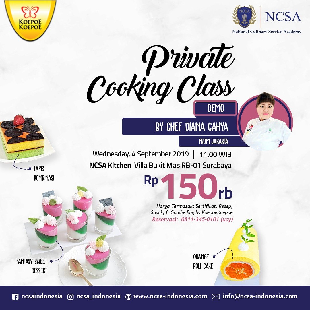 KoepoeKoepoeID's tweet photo. Buat kamu yg memiliki passion dlm baking datang ke event private cooking class demo yg diadakan NCSA di Surabaya. Chef Diana Cahya akan ajarin km cara bikin kue yg unik. Yuk daftar diri kamu sekarang!
#ExploreYourFlavor #KoePoenyaCeritaDiBalikRasa #NCSASurabaya #BakingDemo https://t.co/wkfP63WKMl