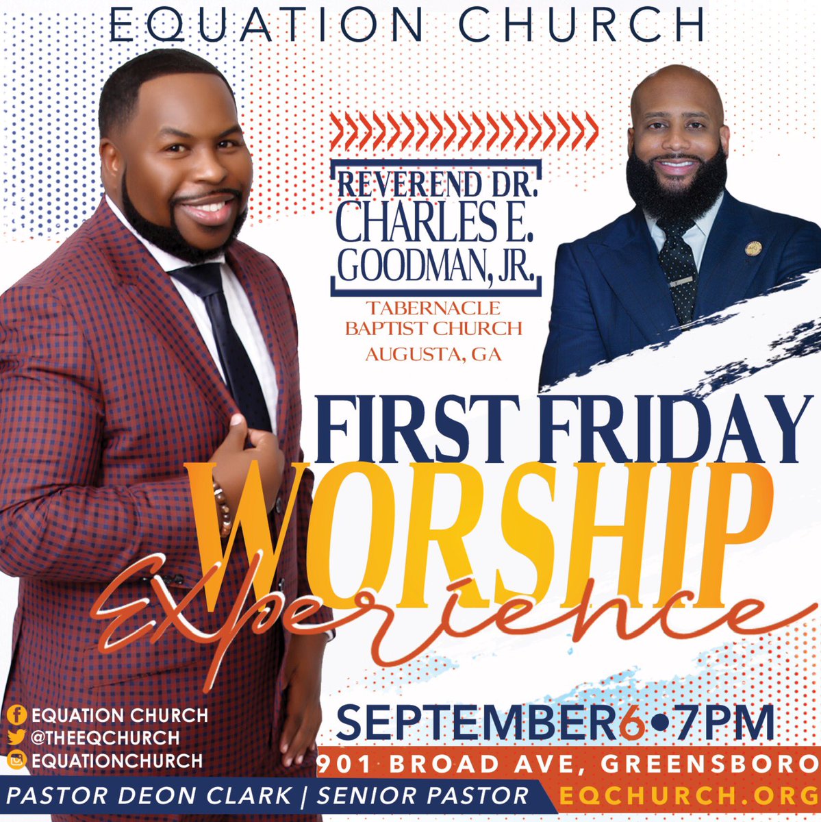 TheEQChurch's tweet photo. Mark your calendars‼️ The First Friday Worship Experience will kick-off September 6th at 7pm‼️ Traveling all the way from Augusta, Georgia, Reverend R. Charles W. Goodman, Jr. Will bring a word you don't want to miss‼️ #joinus #FirstFriday #worship #ReverendDrCharlesGoodmanJr https://t.co/ozmmP3ZJII