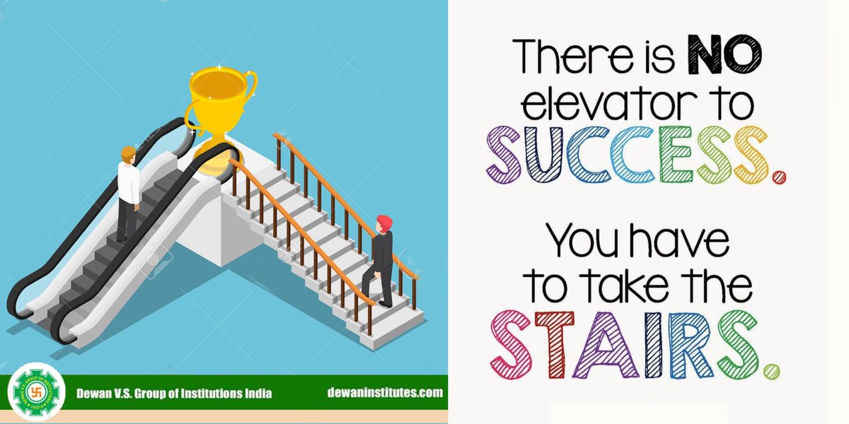 There is No elevator to SUCCESS. You have to take the STAIRS.#dvsgi #dewangroup #motivationalquotes #quotes #success #education #meerut #bestcollegeinmeerut