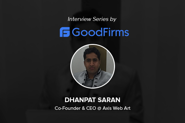AxisWebArt's tweet photo. Our CEO Mr. Dhanpat Saran featured in an Interview on GoodFirms. In the interview, he talks on various aspects of eCommerce application development. Do read the the full interview on GoodFirms.- https://t.co/lEHoqAuI1g
#Axiswebart #Goodfirms https://t.co/7yx1wvHWbL