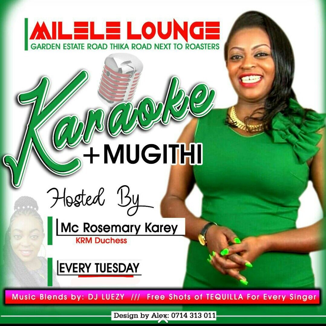 After A Long Weekend Without Visiting The Club I Invite You Today From 7pm Till Late.Every Tuesday We Meet At Milele Lounge Thika Road Garden Estate Road  Just After Roasters Hotel Before Sunstar Hotel.
We Sing,Get Entertained,Have Fun.
Free Shots Of Tequila For Every Singer