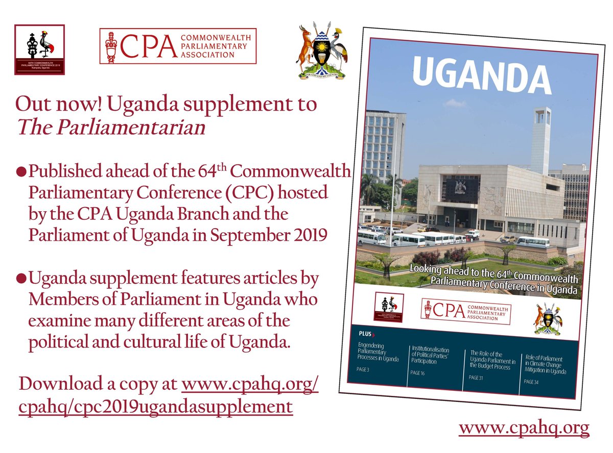 Ahead of 64th #Commonwealth Parliamentary Conference #64CPC2019 in September, The Parliamentarian publishes special Uganda supplement on aspects of political &amp; social life in Uganda with articles by MPs <a href="/Parliament_Ug/">Parliament of Uganda</a> including Speaker <a href="/RebeccaKadagaUG/">Rebecca Alitwala Kadaga</a> cpahq.org/cpahq/cpc2019u…