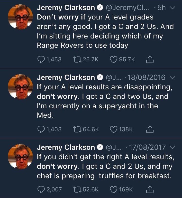 DrakesWriter1's tweet photo. Jeremy Clarkson annual #alevelresultsday tweets 😂. https://t.co/U2p94XV0JY