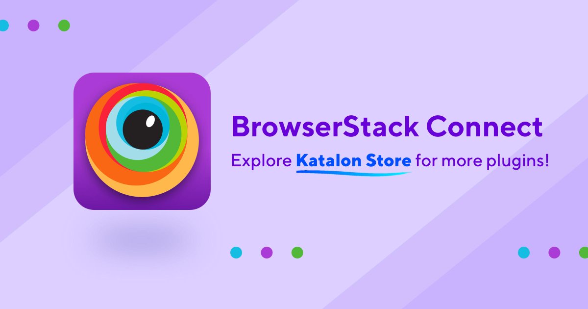 KatalonStore's tweet photo. Free Katalon Plugin - BrowserStack Connect
Specifically developed for Katalon Studio’s users, BrowserStack Connect is a plugin that allows you to use the BrowserStack Devices Farm from an automated test cases.
Learn more and install at 👉https://t.co/o5hBRVWaKq https://t.co/nmIOc4XuzW