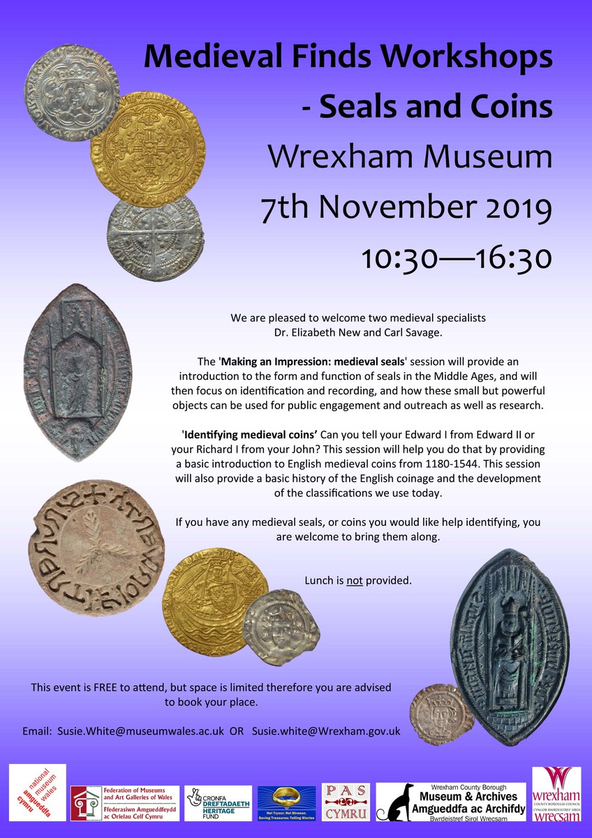 Exciting news - a #MedievalFinds day coming to #Wrexham in November - why not join us?  All you want and need to know about #MedievalSeals & #MedievalCoins.  Free to attend but space is limited so you're advised to book a place. #ResponsibleDetecting #RecordYourFinds @findsorguk