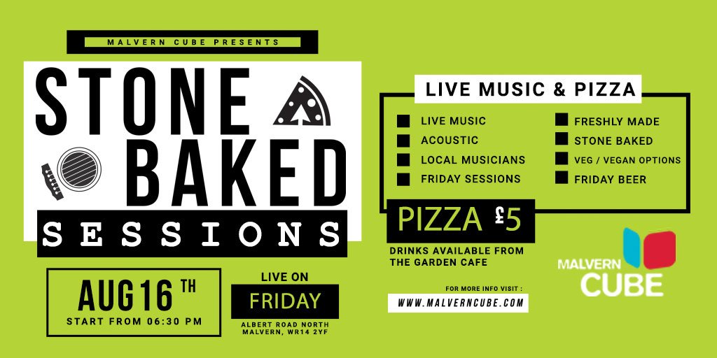MalvernCube's tweet photo. Stone Baked Sessions - A series of Pizza/Acoustic music nights throughout August - come on down tomorrow.  Fri 16th kicks off with Lucy Rebecca Horwood  - FREE entry.  come on down and enjoy some Pizza (dough from Peter Cooks Bread) and great local beer https://t.co/VBJgIOP4cn https://t.co/AR0rPHzoGq