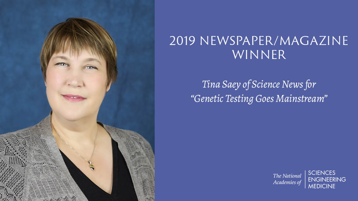 theNASEM's tweet photo. Congratulations to @thsaey of @ScienceNews on her #NASEMCommAward for her special report, “Genetic Testing Goes Mainstream.” https://t.co/vKNgcNFHGZ https://t.co/KaoEgizv5Z