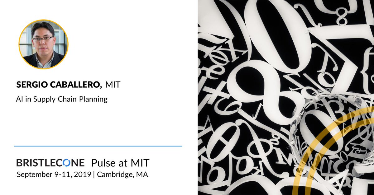 BristleconeSCC's tweet photo. At Bristlecone Pulse at MIT, Dr. Sergio Caballero (@_Sergio12_) will discuss the #strategic and #operational impacts of emerging #digital technologies, #data #science methods and #automation in supply chains. Register here https://t.co/mptK9Ly0At #MIT #MITSupplyChain https://t.co/aBfhgEf5Wp